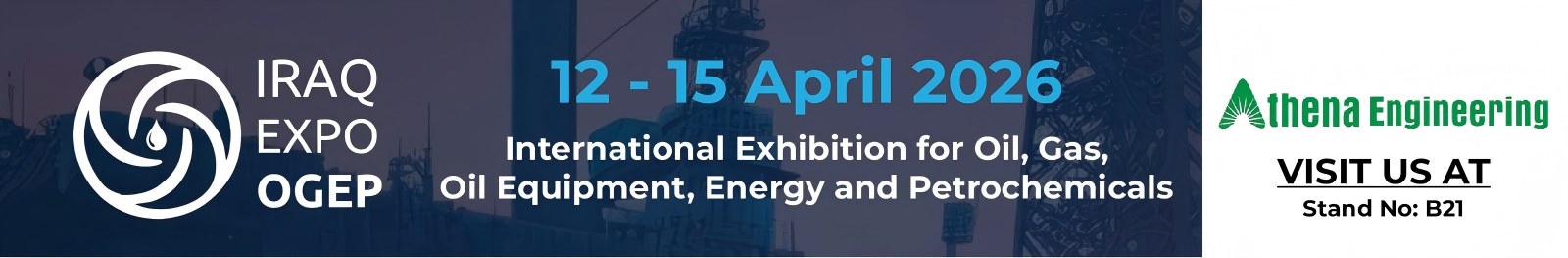 Придружите се Атхена Енгинееринг & Теффико на ИРАК ЕКСПО ОГЕП 2026